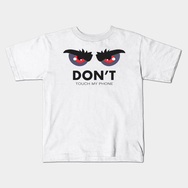 Don´t Touch Kids T-Shirt by Dojaja